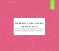 globalisierung fuer die kleinen